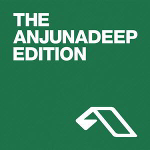 The Anjunadeep Edition Tracklists Overview